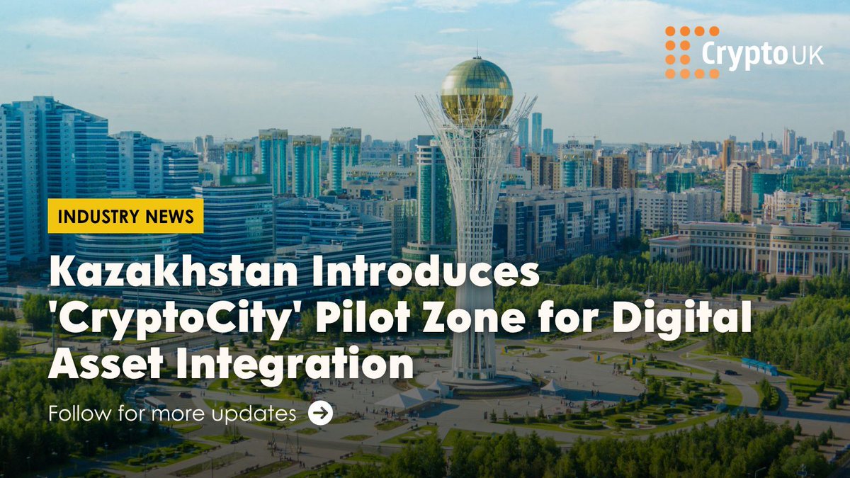 Kazakistan, Kripto Para ve Dijital Varlık Entegrasyonu İçin “CryptoCity” Pilot Bölgeyi Başlattı